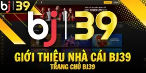 gioi-thieu-ve-nha-cai-bj39 (1)