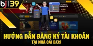 huong-dan-dang-ky-tai-khoan-tai-bj39