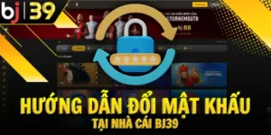 huong-dan-doi-mat-khau-tai-nha-cai-bj39
