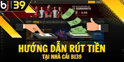 huong-dan-rut-tien-nha-cai-bj39